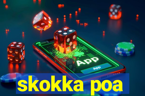 skokka poa